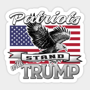 Patriots Stand With Trump Eagle USA Flag Patriot Design Gray Sticker